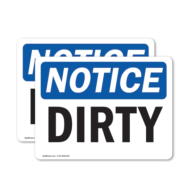 Signmission Dirty, 7 in W x Rectangle, Vinyl Decal OS-2PACK-NS-D-57-L-11035 - main